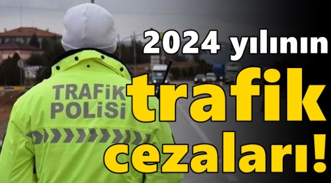 2024 Trafik Cezaları Listesi - Gazete Buca