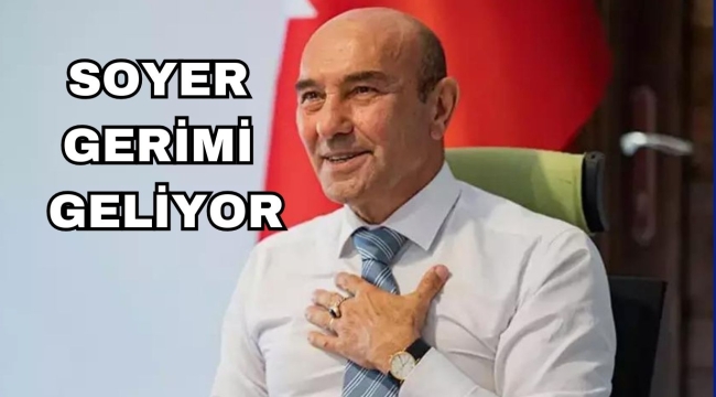 SOYER GERİMİ GELİYOR?